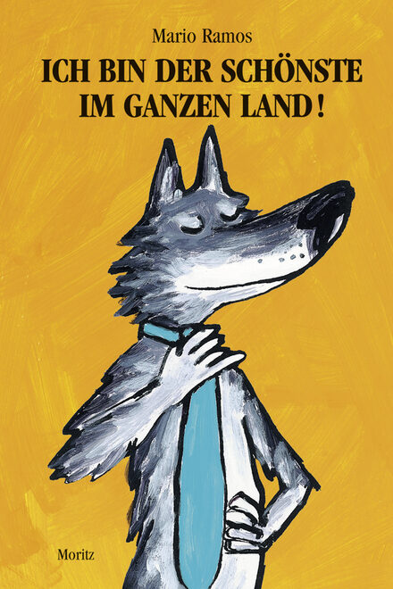 Buchcover: Ich bin der Schönste im ganzen Land!